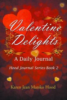 Paperback Valentine Delights: A Daily Journal Book