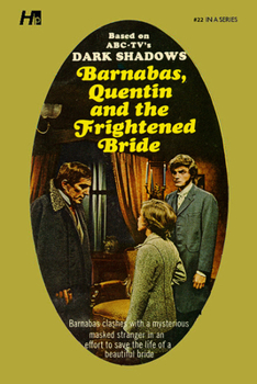 Paperback Dark Shadows the Complete Paperback Library Reprint Book 22: Barnabas, Quentin and the Frightened Bride Book