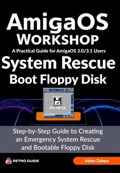 Paperback AmigaOS Workshop - System Rescue Disk Book