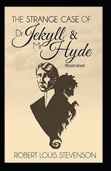 Paperback Strange Case of Dr Jekyll and Mr Hyde Illustrated Book