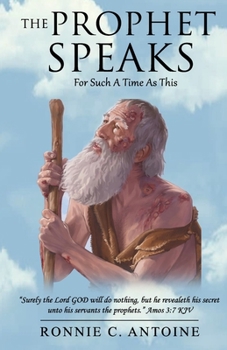 Paperback The Prophet Speaks: For Such A Time As This Book