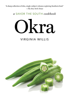 Paperback Okra: A Savor the South Cookbook Book