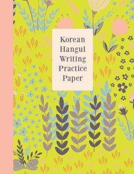 Paperback Korean Hangul Writing Practice Paper: Cute Floral Pattern Notebook in Yellow with Wongoji Paper Grid Book