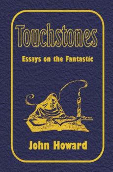 Paperback Touchstones: Essays on the Fantastic Book