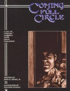 Coming Full Circle - Book  of the Call of Cthulhu RPG
