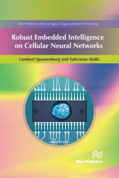 Hardcover Robust Embedded Intelligence on Cellular Neural Networks Book