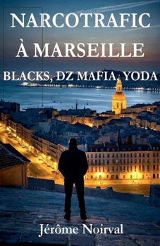 Paperback Narcotrafic à Marseille [French] Book