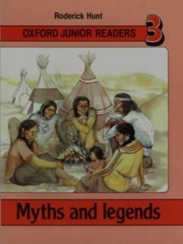 Paperback Oxford Junior Readers: Myths and Legends: Book 3 (Oxford Junior Readers) Book