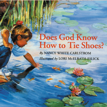 Hardcover Does God Know How to Tie Shoes? Book