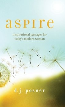Hardcover Aspire: Inspirational Passages for Today's Modern Woman Book