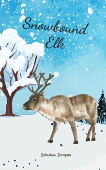 Paperback Snowbound Elk Book