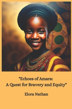 Paperback "Echoes of Amara: A Quest for Bravery and Equity" Book