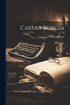 Paperback Caesar Borgia Book