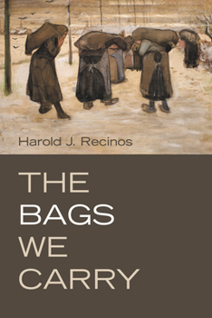 Paperback The Bags We Carry Book
