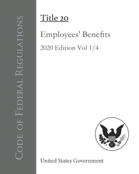 Paperback Code of Federal Regulations Title 20 Employees' Benefits 2020 Edition Volume 1/4 Book