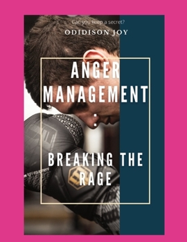 Paperback Anger Management: Breaking the Rage: How to Manage Anger Effectively Book