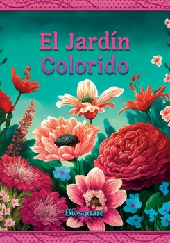 Paperback El Jardín Colorido [Spanish] Book