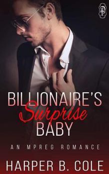 Paperback Billionaire's Surprise Baby: An Mpreg Romance Book