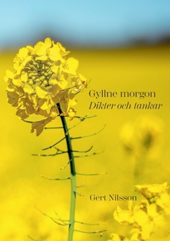Paperback Gyllne morgon: Dikter och tankar [Swedish] Book