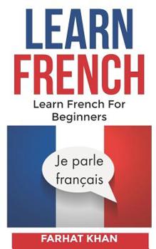 Paperback Learn French: Learn French For Beginners Book