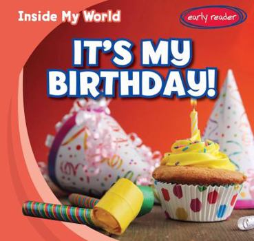 It's My Birthday! - Book  of the Inside My World