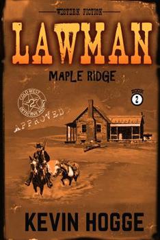 Paperback Lawman: Book 2: Maple Ridge Book