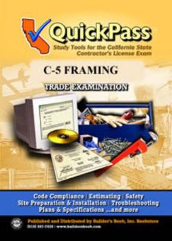 Paperback QuickPass Study Tools for the C-5 Framing and Rough Carpentry License Examination - Study Guide Book