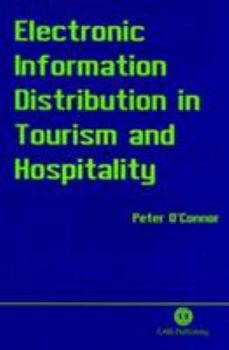 Hardcover Electronic Information Distribution in Tourism and Hospitality Book