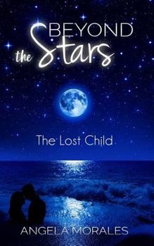 Paperback Beyond the Stars: The Lost Child Book