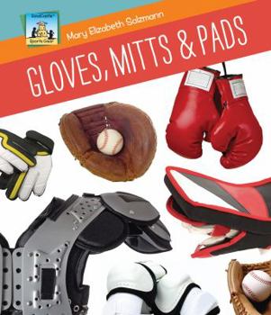 Gloves, Mitts & Pads - Book  of the Sports Gear