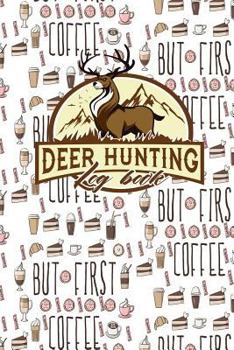 Paperback Deer Hunting Log Book