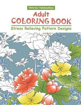 Paperback Adult Coloring Book: Stress Relieving Pattern Designs Book