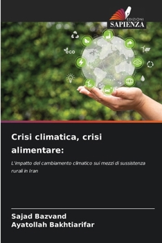 Paperback Crisi climatica, crisi alimentare [Italian] Book