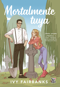 Paperback Mortalmente Tuya [Spanish] Book