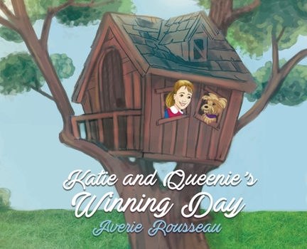 Katie and Queenie's Winning Day - Book #3 of the Katie and Queenie