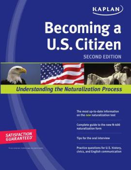 Paperback Kaplan Becoming A U.S. Citizen: Understanding the Naturalization Process Book