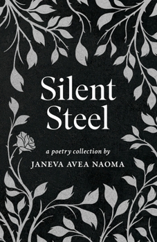 Paperback Silent Steel: A Poetry Collection Book
