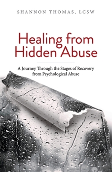 Paperback Healing from Hidden Abuse: A Journey Through the Stages of Recovery from Psychological Abuse Book