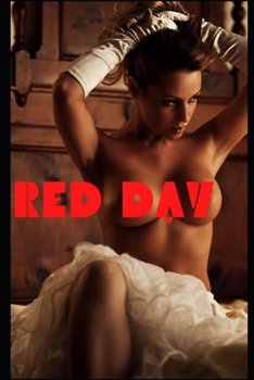 The Red Day: handjob hardcore blowjob cumshot rough anal bondage bdsm creampie squirt orgasm