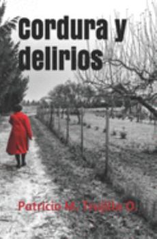 Paperback Cordura y delirios [Spanish] Book
