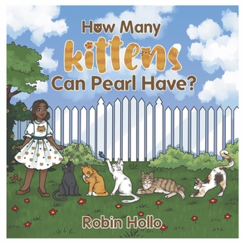 Paperback How Many Kittens Can Pearl Have? Book
