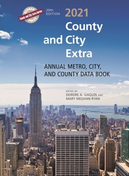 Hardcover County and City Extra 2021: Annual Metro, City, and County Data Book
