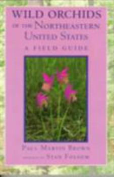 Paperback Wild Orchids of the Northeastern United States: Contest, Sexuality, and Consciousness Book