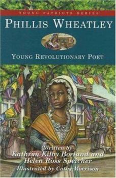 Hardcover Phillis Wheatley: Young Revolutionary Poet Book