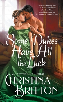 Some Dukes Have All the Luck - Book #1 of the Synneful Spinsters
