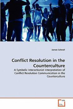 Paperback Conflict Resolution in the Counterculture Book