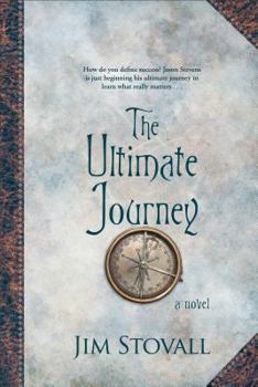 The Ultimate Journey - Book #3 of the Ultimate Gift