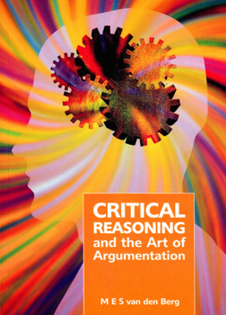 Paperback Critical Reasoning and the Art of Argumentation: Revised Edition Book