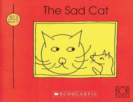 The Sad Cat (Bob Books) - Book #11 of the Bob Books Set 2: Advancing Beginners