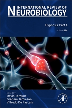 Hypnosis (Volume 184) (International Review of Neurobiology, Volume 184)